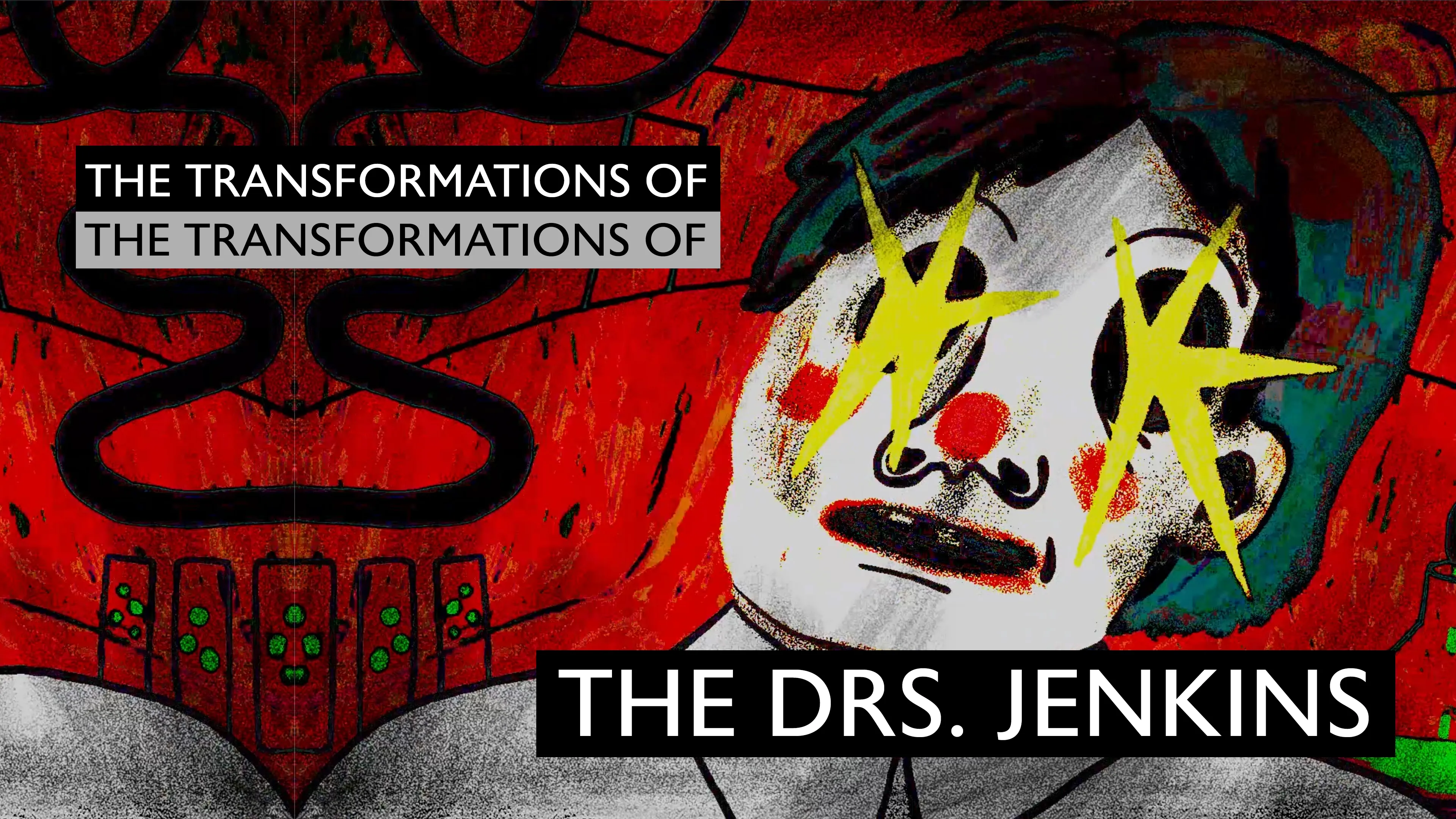 The Transformations of the Transformations of the Drs. Jenkins poster